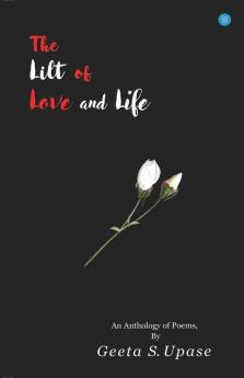 The Lilt Of Love And Life