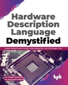 Hardware Description Language Demystified