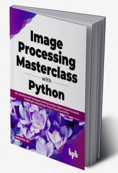 Image Processing Masterclass with Python