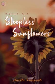 Sleepless Sunflower