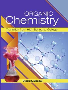 Organic Chemistry (Transition from High School to College)