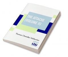 The Attache (Volume II)