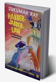 Habber-Jabber-Law : A Nonsense Adventure