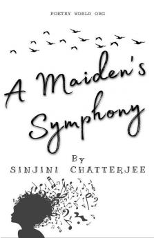 A MAIDEN'S SYMPHONY