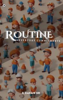 Routine #Everyday Commitments