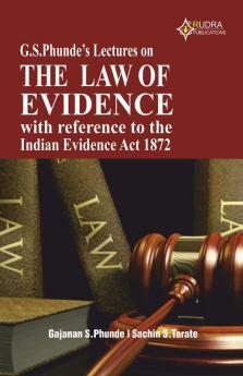 G. S. Phunde's Lectures on the Law of Evidence