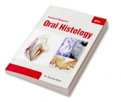 PRACTICAL MANUAL OF ORAL HISTOLOGY