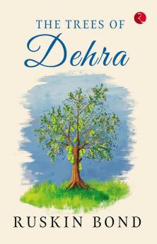 The Tress of Dehra and The Great Train Journey