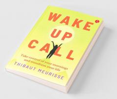 Wake Up Call