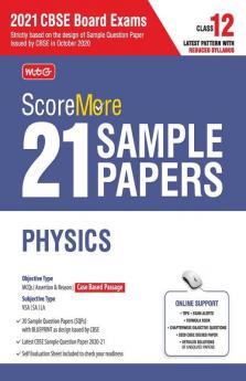 ScoreMore 21 Sample Papers For CBSE Board Exam 2021-22 - Class 12 Physics