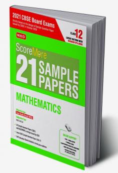 ScoreMore 21 Sample Papers For CBSE Board Exam 2021-22 – Class 12 Mathematics