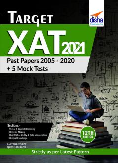 Target XAT 2021 (Past Papers 2005 - 2020 + 5 Mock Tests) 12th Edition
