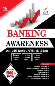 Banking Awareness for SBI & IBPS Bank Clerk/ PO/ RRB/ RBI/ LIC exams 4th Edition