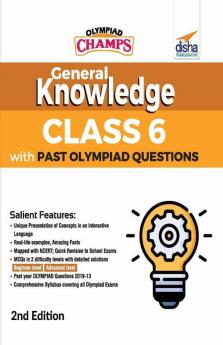 Olympiad Champs General Knowledge Class 6 with Past Olympiad Questions 2nd Edition