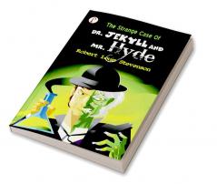 The Strange Case of Dr Jekyll and Mr Hyde