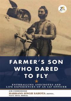 Farmer’s Son Who Dared to Fly