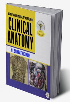 NARAYANA CONCISE TEXTBOOK OF CLINICAL ANATOMY