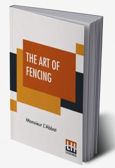 The Art Of Fencing