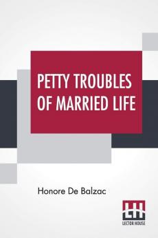 Petty Troubles Of Married Life