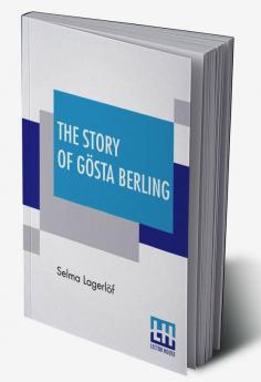 The Story Of Gösta Berling