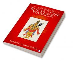 A Critique of ‘Bhima-Lone Warrior’