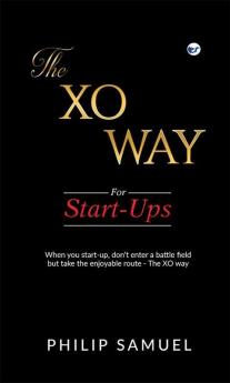 The XO WAY: For Start-Ups HC