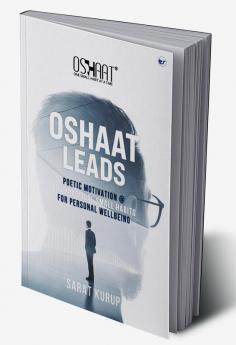 Oshaat Leads: Poetic Motivation @ 100 Practical Small Habits for Personal Wellbeing