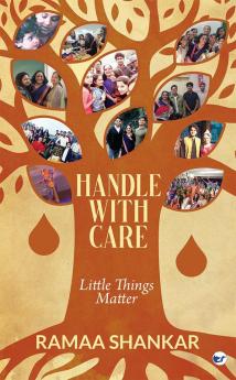 HANDLE WITH CARE: Little Things Matter