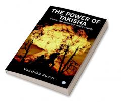 The Power Of Takisha