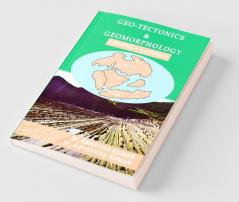 Geo-Tectonics & Geomorphology