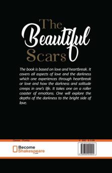 The Beautiful Scars