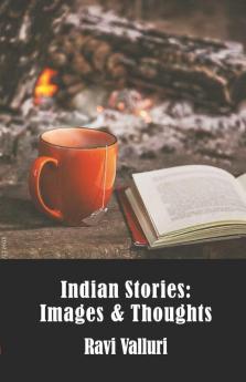 Indian Stories: Images and Thoughts