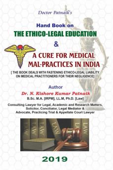 The Ethico-Legal Medical Education: A Cure For Malpractices In India