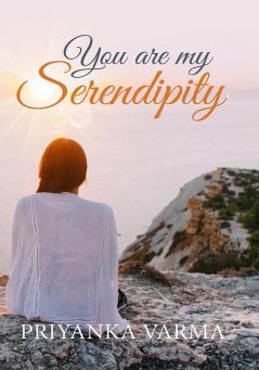 You are My Serendipity