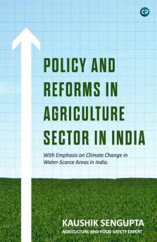 Policy and reforms in Agriculture sector in India