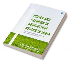 Policy and reforms in Agriculture sector in India