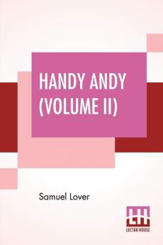 Handy Andy (Volume II)