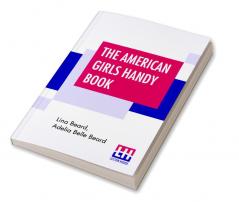 The American Girls Handy Book