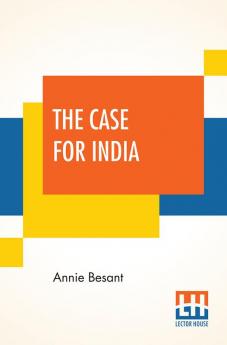 The Case For India