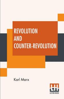 Revolution And Counter-Revolution