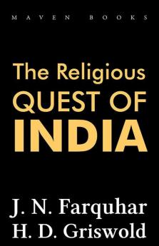 The Religious Quest of India