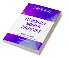 Elementary Modern Chemistry (Nobel)