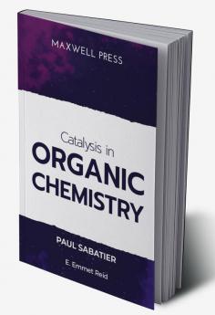 Catalysis in Organic Chemistry