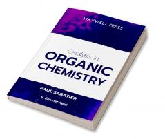 Catalysis in Organic Chemistry