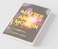 Matter and Motion