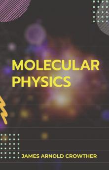 Molecular Physics