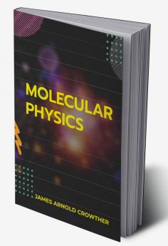 Molecular Physics