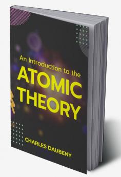 An Introduction to the Atomic Theory