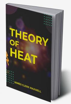 Theory of Heat