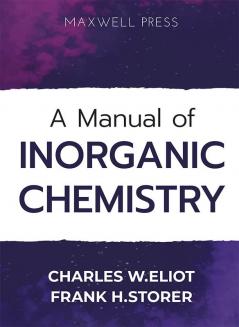 A Manual of Inorganic Chemistry